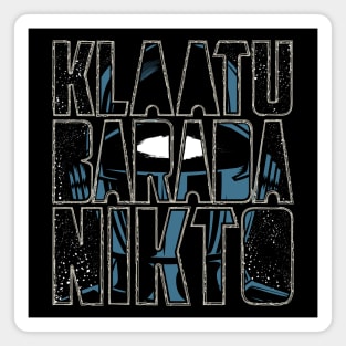 Klaatu Barada Nikto Magnet